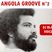 SESSION DJ ANGOLA GROOVE N°2  by Black VoicesDJ (Besançon-France)