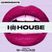 I Love House Mix 2 (I Love Mondays) | Ministry of Sound