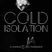 "COLD ISOLATION" 16.07.20 (no. 114)