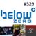 Below Zero #529