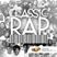 Classic Rap Mix - Dj Rivera - Impac Records
