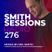 Smith Sessions Radio #276