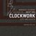 R/W Live Report. 001 — Clockwork (Life And Death)