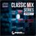 CLASSIC MIX Episode 27 mixed by Nikimix * Exclusive Long Mix *