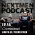 Nextmen Podcast Ep56
