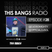 This Bangs Radio #28