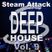 Steam Attack Deep House Mix Vol. 9