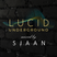 Lucid Underground - Volume 10