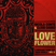 Nicola Conte & Cloud Danko - LOVE FLOWER - A Message From The Third World Vol. 2