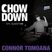 Chow Down : 075 : Guest Mix : Connor Tomoana
