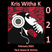 021 - Kris Witha K (Tech House & Techno – Feb' 2023)