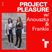 Project Pleasure with Frankie Wells and Anouszka Tate - 09 July 2018