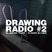 Drawing Radio #2 / Doku-Feature