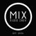 Mix Radio Show
