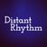 Distant Rhythm