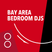 Bay Area Bedroom DJS