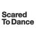 Scared To Dance