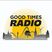 Good_Times_Radio