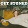 #8 GET STONED image