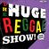 The Huge Reggae Show - Earl Gateshead ~ 07.11.22 image