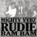 Mighty Vybz Sound - Rudie Bam Bam image