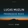 LUCAS MUZLIN // EP 021 - Progressive House Music image