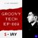 S - jay - Groovy Tech Episode #003 image