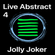 Jolly Joker Presents Live Abstract 4 image