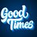 The Good Times Back image
