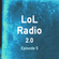 LoL Radio 2.0 - Episode 5 - URTE image