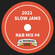 『2021 SLOW JAMS ~R&B MIX #4~』 image