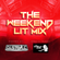 "The #Weekend Lit Mix" Ep. 10 Feat. Dj Astro image
