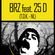 BRZ feat 25D > Live @ Sources and Roots image