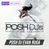 POSH DJ Evan Ruga 3.16.21 // Party Anthems & Remixes image