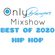 Only Bangers Mixshow (Best Of 2020 Hip Hop) (Recorded Live w/Mic) (DL Link In The Description) image