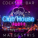 Cocktail Bar Club House Party - presented by MAEGESTRIS image