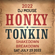 HONKY TONKIN - DJ MOUSE - SHAKEDOWN BREAKDOWN - 23/07/2022 image
