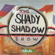 The Shady Shadow Show EP09 (Makrodot aka The Iftarorrist) image