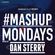 The Mashup #MashupMonday 3 Mixed By Dan Sterry image
