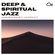 Deep & Spiritual Jazz image