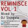 Reminisce Vol 1 - 90s and 00s Hip-Hop / Rap / R&B / Old School Throwbacks Mix - DJ Shingala image