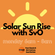 Solar SunRise with SvO 29-06-20 image