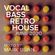 Vocal Bass Retro House Mix (June 2020) - Mixed by Mark Bunn image