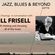 Jazz, Blues & Beyond vol116 / 22nd October 2023 - Bill Frisell with Johnny Fewings image