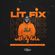 LitFix - Bensol, Protoje, Chronixx, Drake, Travis Scott, Burna Boy, Sauti Sol, Gyptian & More. image