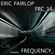 ERIC FAIRLOP presents FREQUENCY_ 14 - 150mins SPECIAL - "Shape Shifting House" image