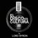 Radio Cómeme - "El Disco es Cultura" 26 by Lord Byron image