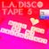 L.A. Disco Tape #5: Be Mine  image