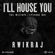 I'll House You - The Mixtape image