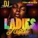 IT'S LADIES NIGHT 2 HOUR MIX 4SHO (7TH HEAVEN EDITION) image